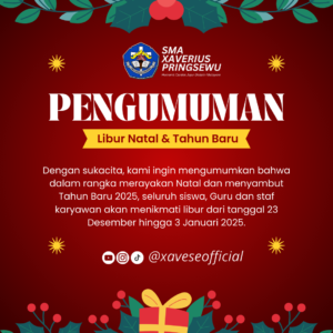 Pengumuman Libur Natal dan Tahun Baru 2024/2025SMA Xaverius Pringsewu
